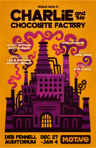 Poster image for Charlie and The Chocolate Factory by Motive Theatrics