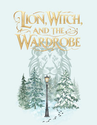 Poster image for The Lion, the Witch and the Wardrobe OAP by La Vernia Junior High Theatre